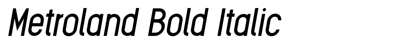 Metroland Bold Italic